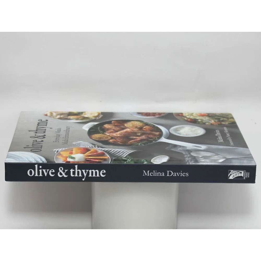 OLIVE & THYME: Everyday Meals Made Extraordinary MELINA DAVIES 2020 Cookbook HC